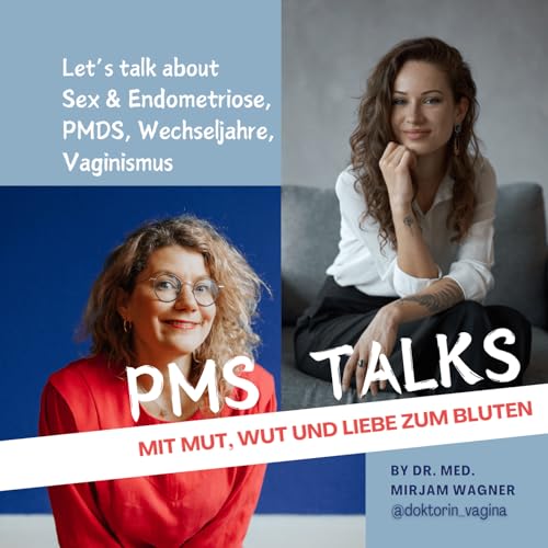 Let's talk about Sex: Endometriose, PMDS, Wechseljahre und Vaginismus cover art