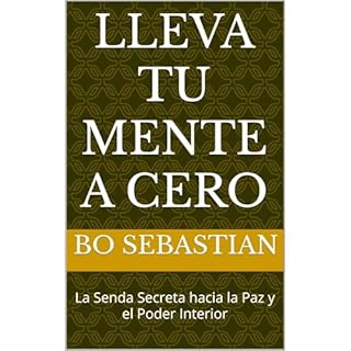 Lleva tu Mente a Cero Audiolibro Por Bo Sebastian arte de portada