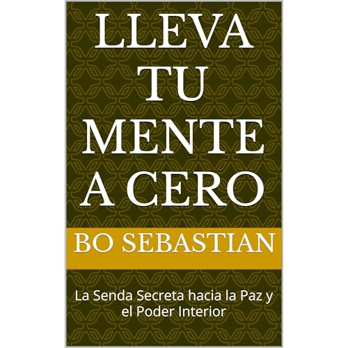Lleva tu Mente a Cero (Authored by Bo Sebastian) episode artwork