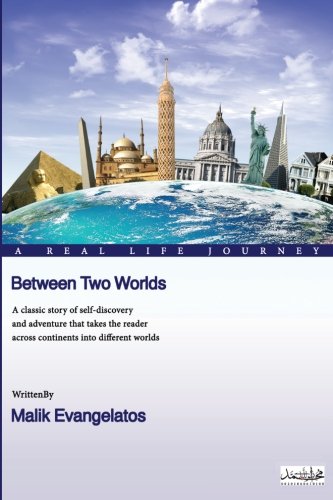 Between Two Worlds: Between Two Worlds is a classic story of self ...