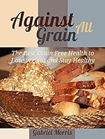 Algopix Similar Product 12 - Against all grain The Best Grain Free