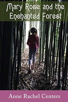 Mary Rose and the Enchanted Forest