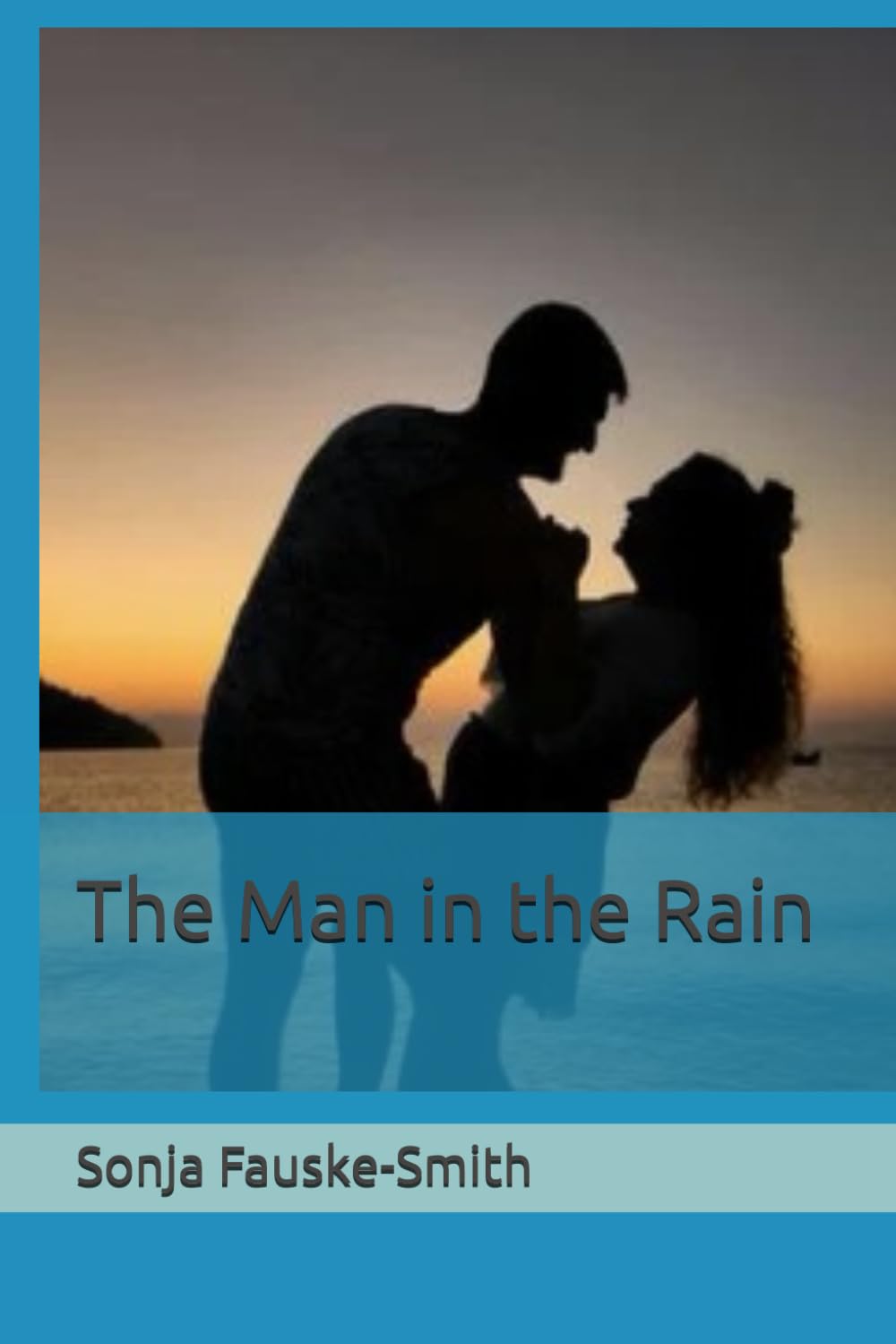 The Man in the Rain (Married to a Narcissist series)