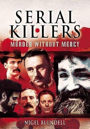 Serial Killers: Murder without Mercy book cover