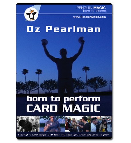 Born to Perform Card Magic with Oz Pearlman