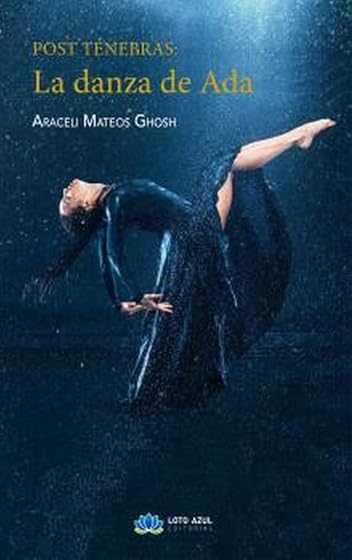 Post tenebras: la danza de ada