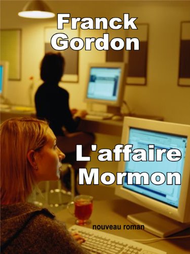 L'AFFAIRE MORMON: nouveau roman Livre eBook France