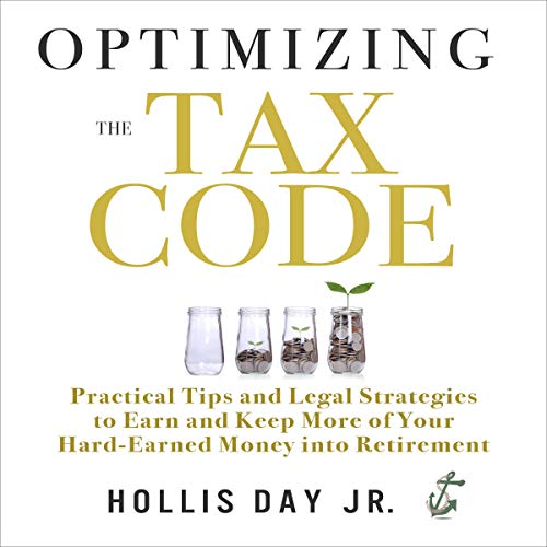 Optimizing the Tax Code by Hollis Day episode artwork