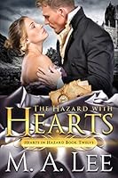 The Hazard with Hearts 1735491640 Book Cover