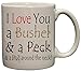 I Love You A Bushel & A Peck & A Hug Around The Neck 11oz Coffee Mug