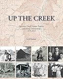 Up the Creek: Parachute Creek's Pioneer Families and Energy Development 1875-2015