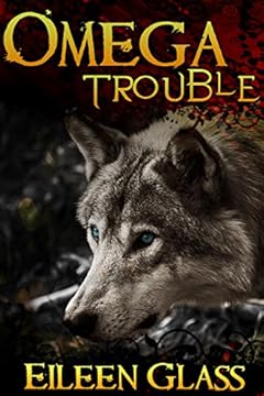 Omega #1: Trouble (M/M Wolf Shifter Romance) (English Edition)