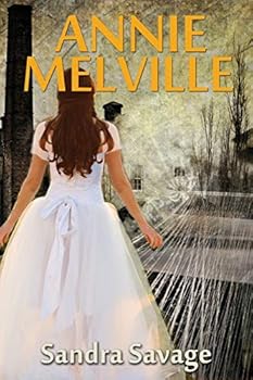 Paperback Annie Melville: The enthralling saga of Annie Pepper's search for love and romance continues. Book