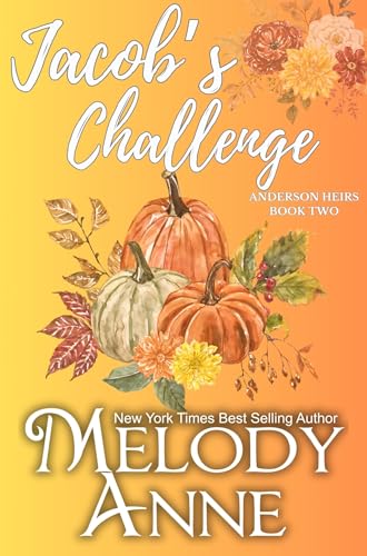 Jacob's Challenge — Jacob (The Andersons, Book 14): (The Anderson Heirs, book 2)