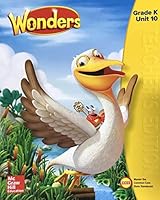 Wonders Grade K Unit 10 - Teacher's Edition 0021310793 Book Cover