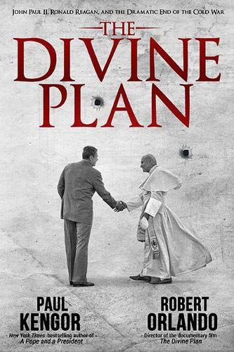  The Divine Plan: John Paul II, Ronald Reagan, and the Dramatic End of the Cold War PDF Ebook En Ligne