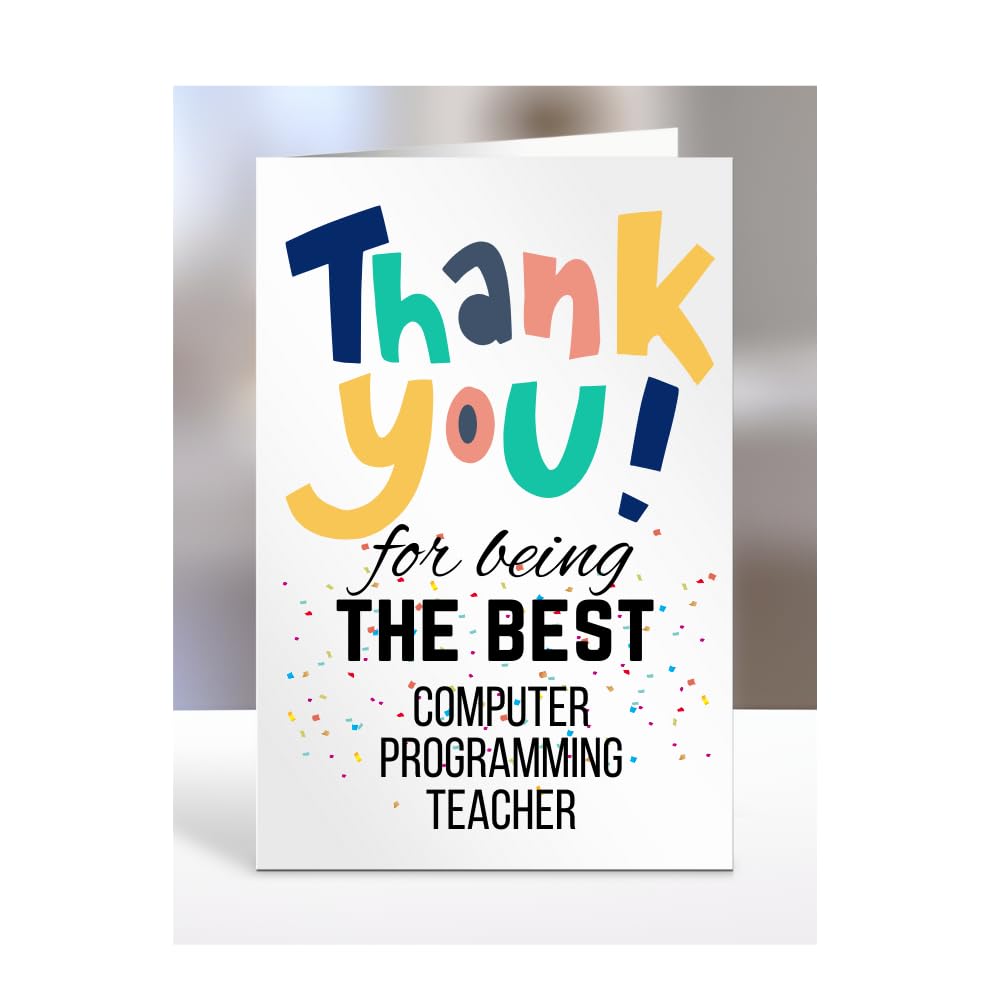 Thank you for being the best Computer Programming Teacher Card, Thanks, Thankyou, Miss you, Goodbye, Farewell, Gifts for men, women, presents for Christmas, A5-156_40