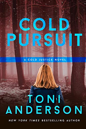 Cold Pursuit: An FBI Romantic Mystery and Suspense (Cold Justice Book 2)