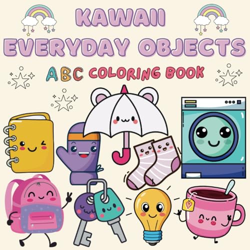 Kawaii Cute Everyday Objects Alphabet Coloring Book: Fun and Creative for Kids (Kawaii Coloring Books)