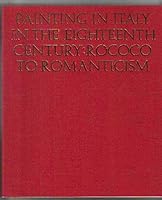 Painting in Italy in the Eighteenth Century : Rococo to Romanticism B000PSTHHO Book Cover