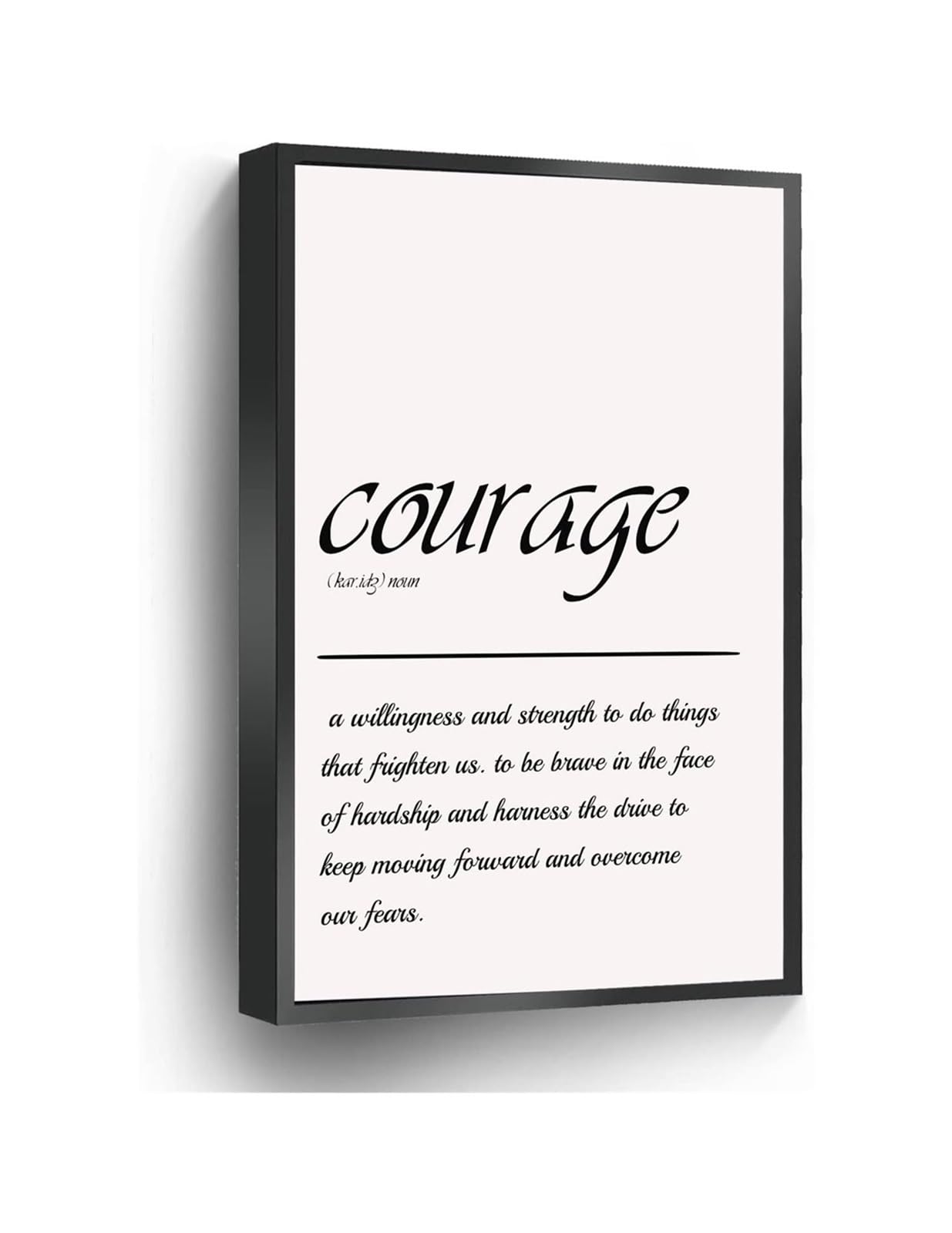 FNYUVNFAF Courage Wall-Art Print Definition Poster Minimalist Typography for Home Office Decor and School Motivation​(Framed,08x12inch(20x30cm))