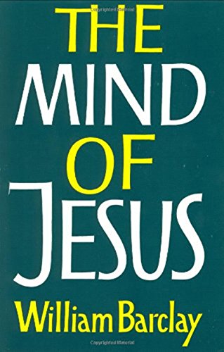 The Mind of Jesus The Mind of Jesus