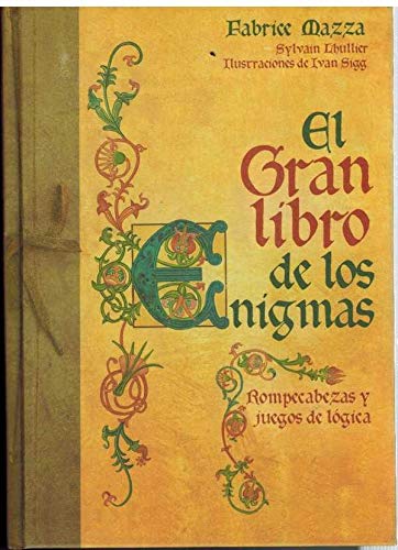El gran libro de los enigmas: rompecabezas y juegos de lógica