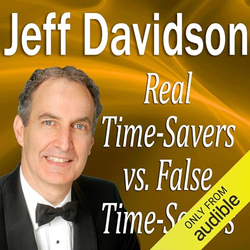 Real TimeSavers vs. False TimeSavers Audiolibro Por Jeff Davidson arte de portada