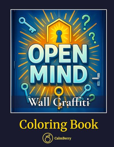 Image of Wall Graffiti – Coloring Book: Realistic Spray-paint Lettering Scenes for Mindful Coloring – Positive Phrases on Brick, Concrete and Metal, Crafted ... Architecture Coloring Books for Adults)