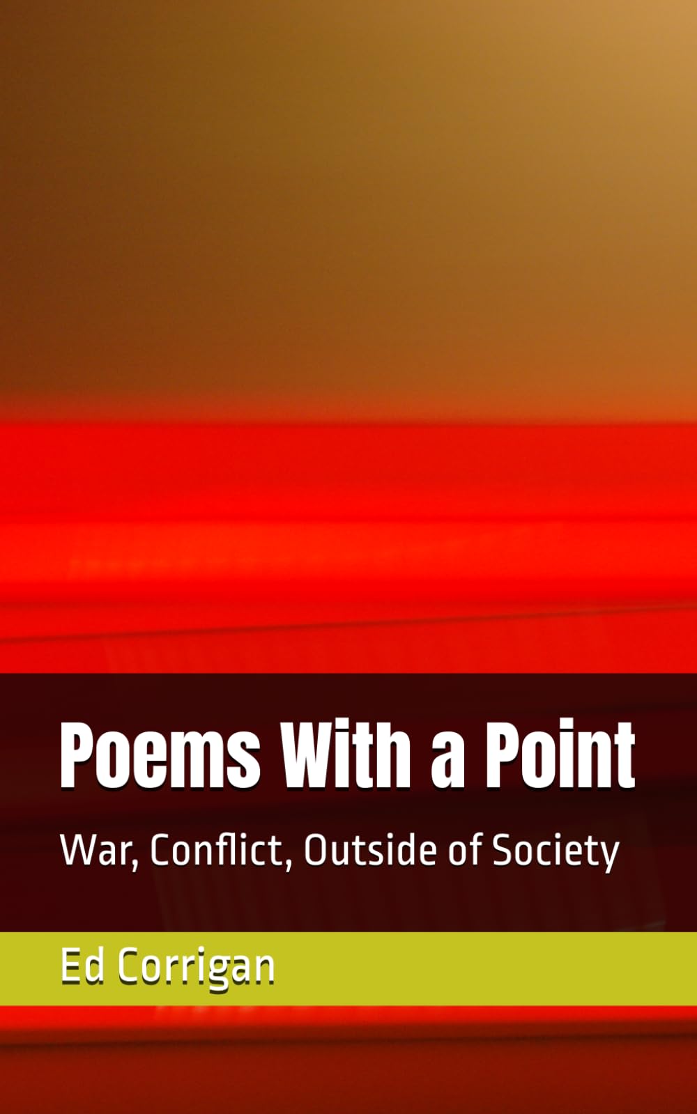 Poems With a Point: War, Conflict, Outside of Society
