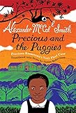 Precious and the Puggies: Precious Ramotswe's Very First Case (No. 1 Ladies' Detective Agency) (Scots Edition)