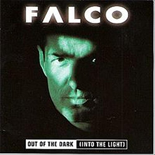FALCO Out Of The Dark (Into The Light) Music
