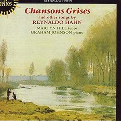 Hahn: Chansons grises & other songs