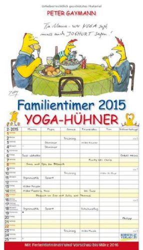 Gaymanns Familientimer 2015: Familientimer mit Ferienterminen und Vorschau bis März 2016 Gaymanns Familientimer 2015: Familientimer mit Ferienterminen und Vorschau bis März 2016