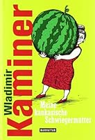 Meine kaukasische Schwiegermutter 3442473667 Book Cover
