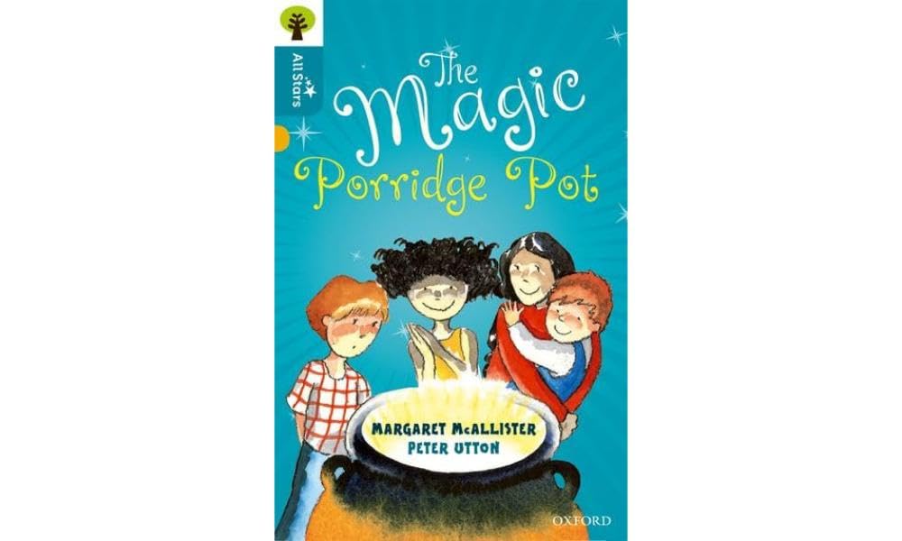 Oxford Reading Tree All Stars: Oxford Level 9 The Magic Porridge Pot: Level 9
