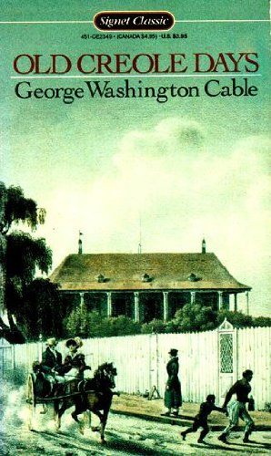 Old Creole Days 0451523490 Book Cover