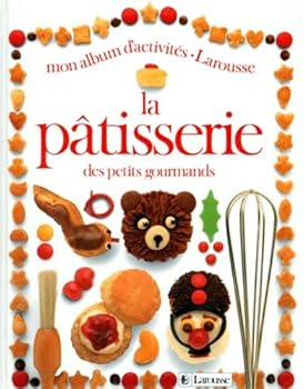 Paperback Patisserie Des Petits Gourmand [French] Book