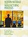 Modern Materials and Manufacturing Processes (2nd Edition)