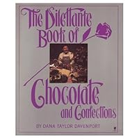 The Dilettante Book of Chocolate and Confections 0060912235 Book Cover