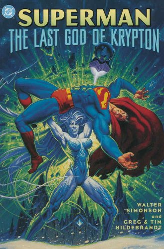 SUPERMAN THE LAST GOD OF KRYPTON