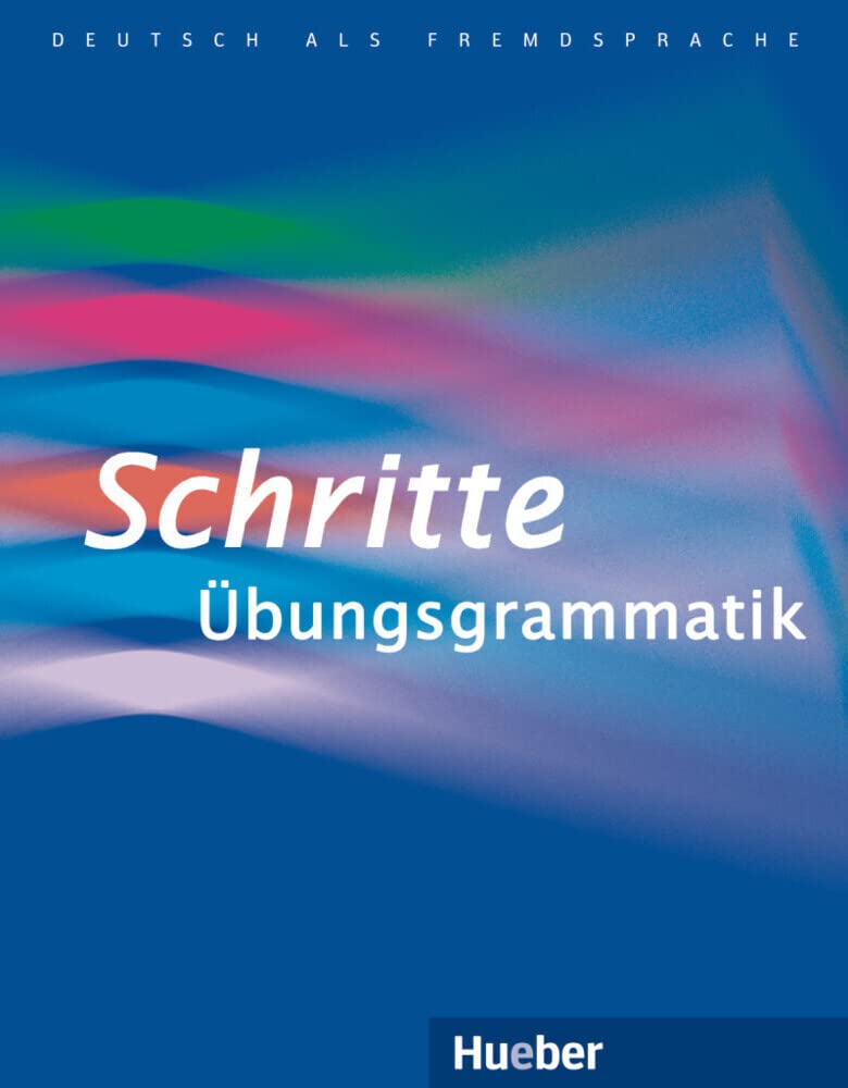 Hueber dictionaries and study-aids: Schritte Ubungsgrammatik