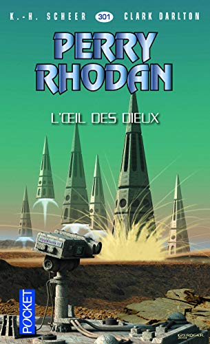 Perry Rhodan n°301 - L'oeil des dieux