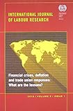 Financial Crises, Deflation, and Trade Union Responses: What Are the Lessons? International Journal of Labour Research, Vol. 2, No. 1