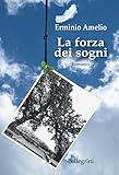 La forza dei sogni