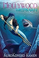 Hollywood Merman 1514818795 Book Cover