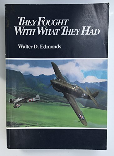 They Fought with What They Had B000I40RVA Book Cover