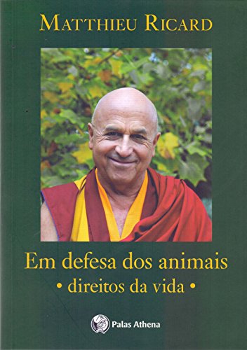 Em defesa dos animais: Direitos da vida