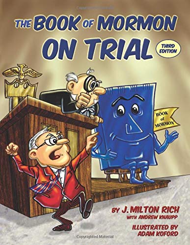 The Book of Mormon on Trial: Third Edition