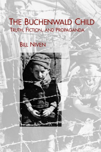 The Buchenwald Child: Truth, Fiction, and Propaganda (Studies in German Literature Linguistics and Culture)
